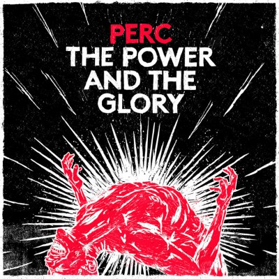 Perc-The-Power-The-Glory-11.21.2013